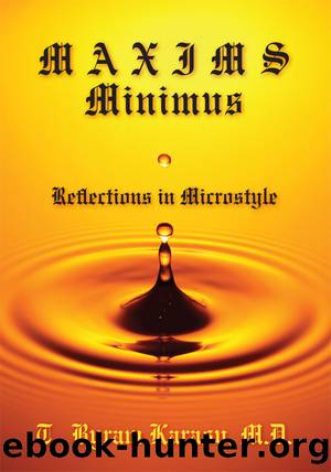Maxims Minimus by T. Byram Karasu