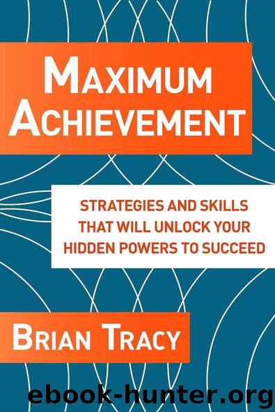 Maximum Achievement by Brian Tracy