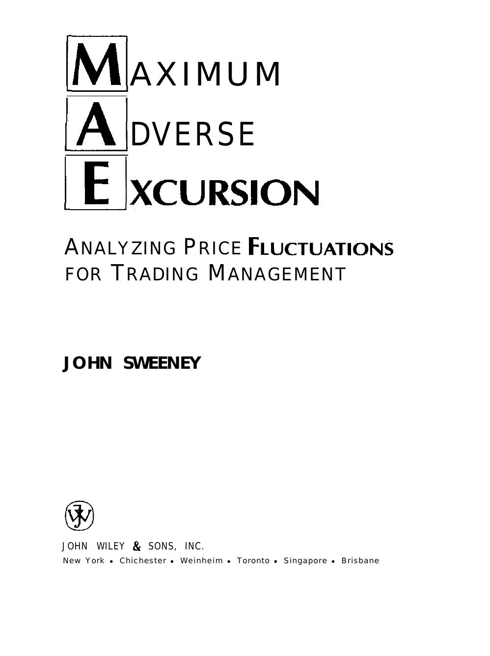 Maximum Adverse Excursion by John Sweeney