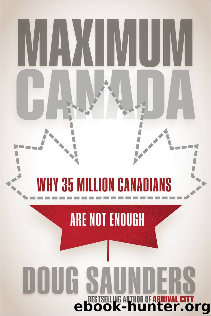 Maximum Canada by Doug Saunders