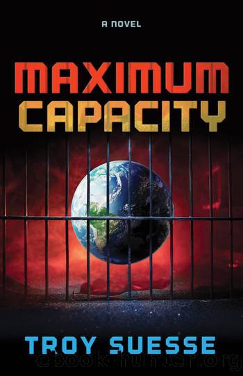 Maximum Capacity by Troy Suesse