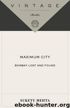 Maximum City by Suketu Mehta