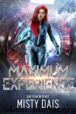 Maximum Experience by Misty Dais