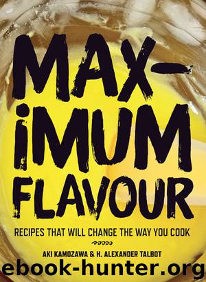 Maximum Flavour by Aki Kamozawa