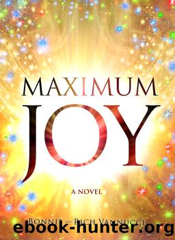Maximum Joy by Bonnie Vannucci