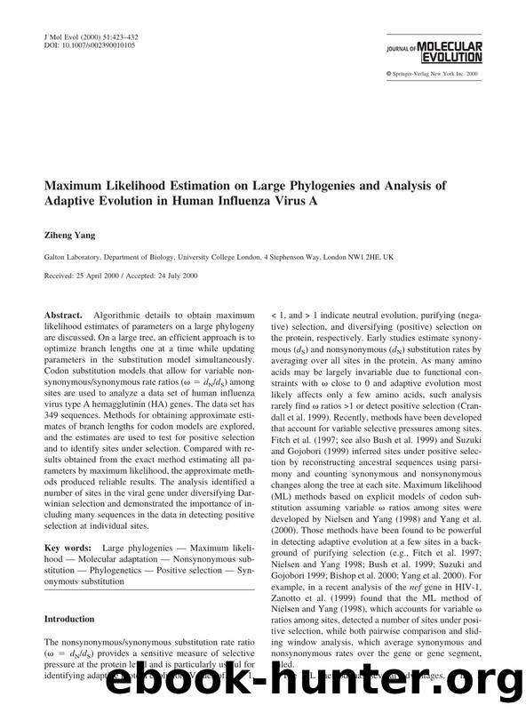 Maximum Likelihood Estimation on Large Phylogenies and Analysis of Adaptive Evolution in Human Influenza Virus A by Yang Z