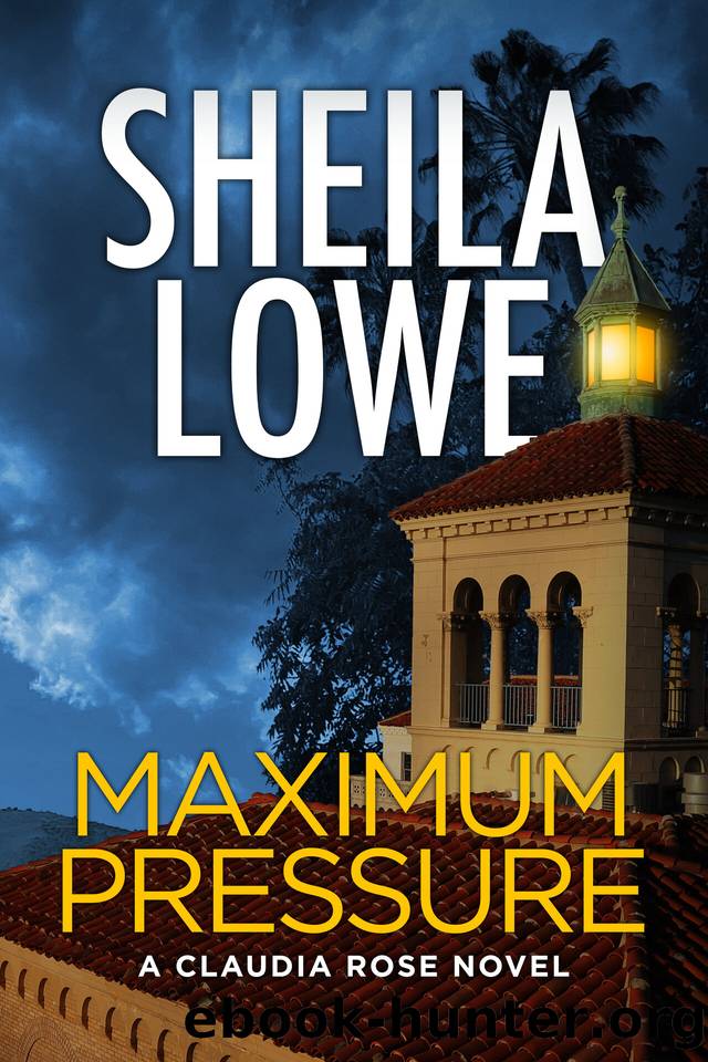 Maximum Pressure: A Claudia Rose Novel (Claudia Rose Forensic Handwriting Mysteries Book 9) by Sheila Lowe