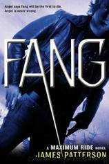 Maximum Ride 06 - Fang by James Patterson