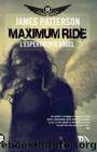 Maximum Ride. L'esperimento Angel by James Patterson