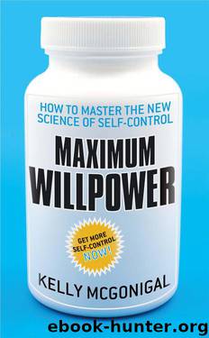 Maximum Willpower by McGonigal Kelly