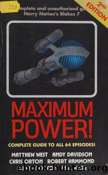 Maximum power! : the complete unauthorised guide to all 64 episodes of Blake's 7 by unknow
