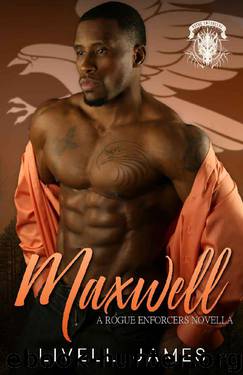 Maxwell (A Rogue Enforcers Novella) by Livell James