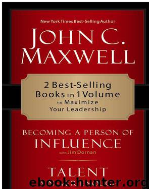 Maxwell 2 in 1: Becoming a Person of Influence & Talent Is Never Enough by John C. Maxwell