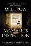 Maxwell's Inspection (Mad Max Book 9) by M. J. Trow