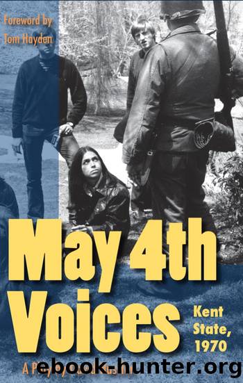 May 4th Voices : Kent State, 1970: A Play by David Hassler; Tom Hayden