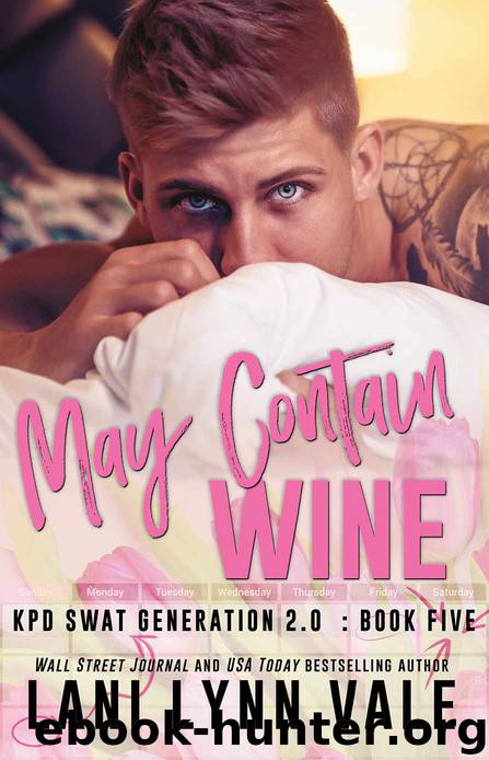 May Contain Wine by Vale Lani Lynn & Vale Lani Lynn