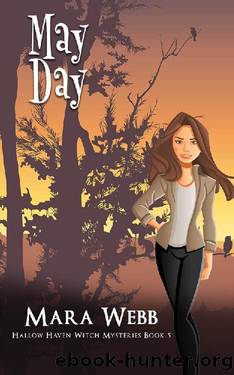 May Day (Hallow Haven Witch Mysteries Book 5) by Mara Webb