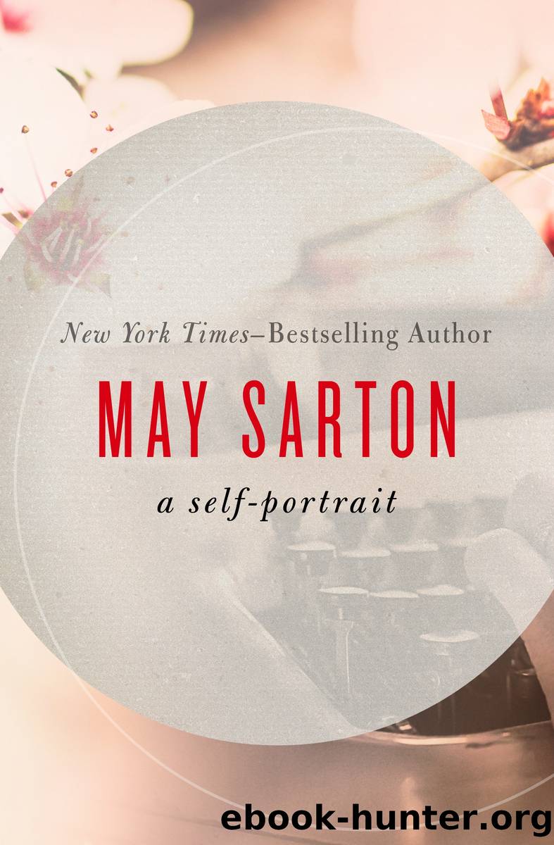 May Sarton by May Sarton