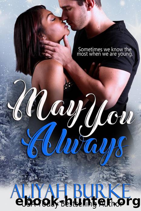 May You Always by Aliyah Burke