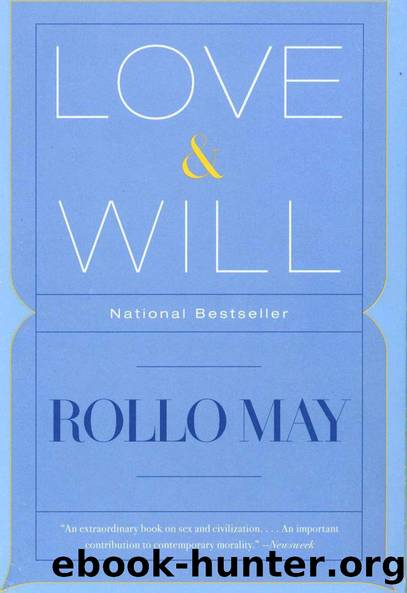 May, Rollo - Love and Will (Norton, 1969) by Rollo May