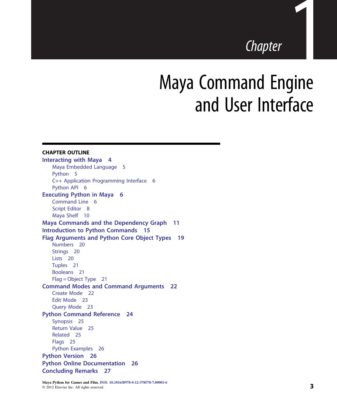 Maya Python for Games and Film. A Complete Reference for Maya Python and the Maya Python API by Adam Mechtley and Ryan Trowbridge (Auth.)