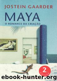 Maya by Jostein Gaarder
