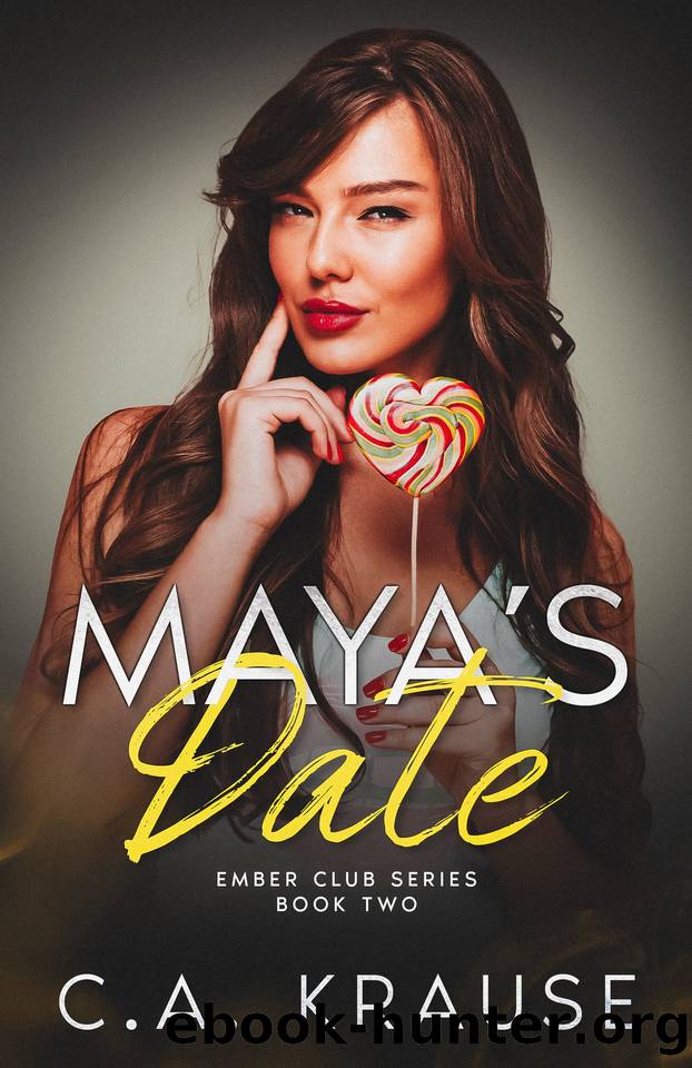 Maya's Date by Krause C.A