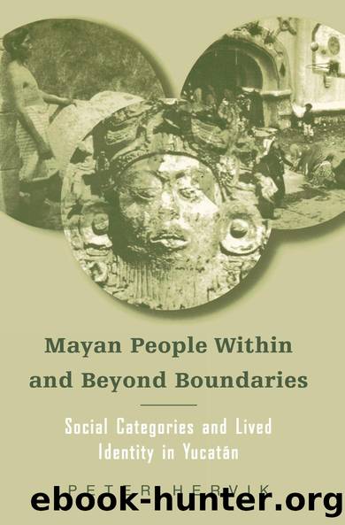 Mayan People Within and Beyond Boundaries by Peter Hervik