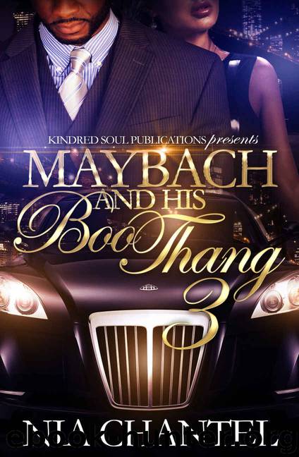 Maybach & His Boo Thang 3 by Nia Chantel