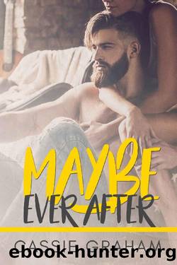 Maybe Ever After by Cassie Graham