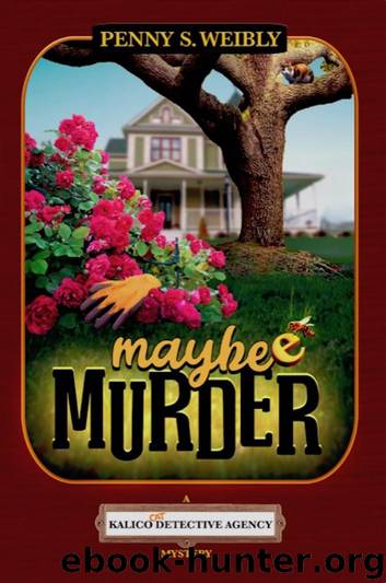Maybe Murder by Penny S Weibly