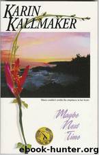 Maybe Next Time by Karin Kallmaker