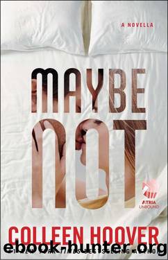 Maybe Not by Colleen Hoover
