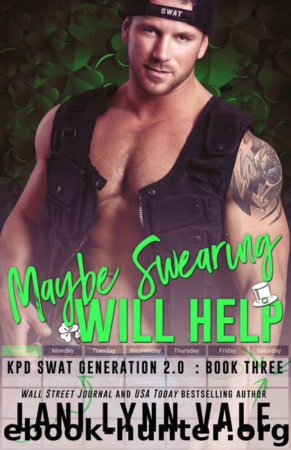Maybe Swearing Will Help by Vale Lani Lynn & Vale Lani Lynn