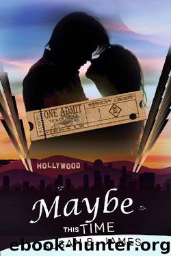 Maybe This Time (A Second Chance Romance) by Susan B. James