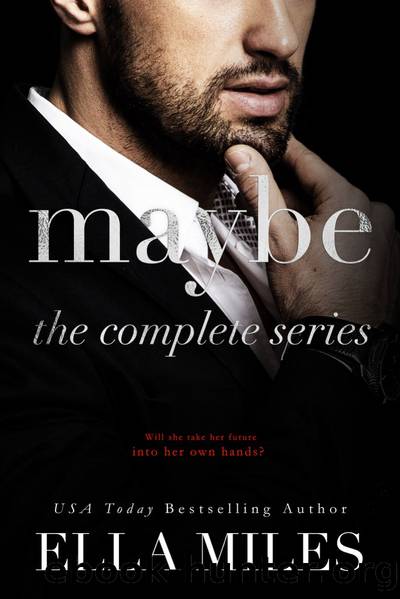 Maybe by Ella Miles