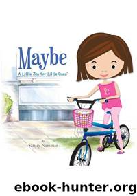 Maybe by Sanjay Nambiar