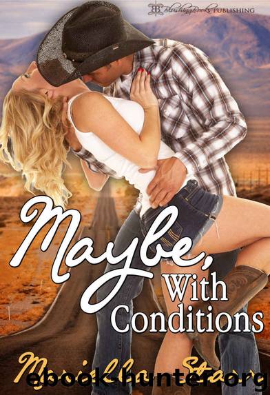 Maybe, With Conditions by Mariella Starr