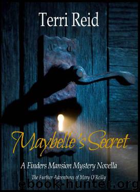 Maybelle's Secret by Terri Reid