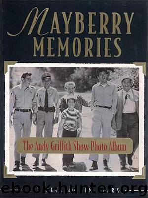 Mayberry Memories by Ken Beck