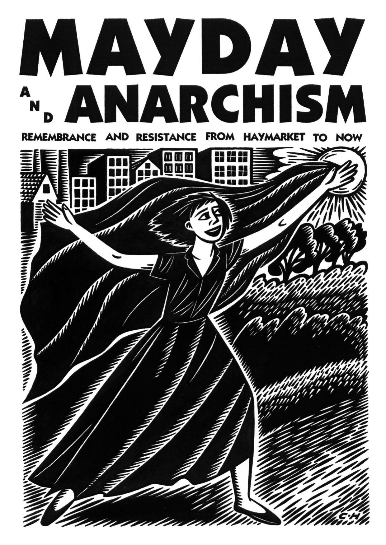 Mayday and Anarchism: Remembrance and Resistance From Haymarket to Now by Anna Key; Paul Avrich Collection (Library of Congress); Kate Sharpley Library