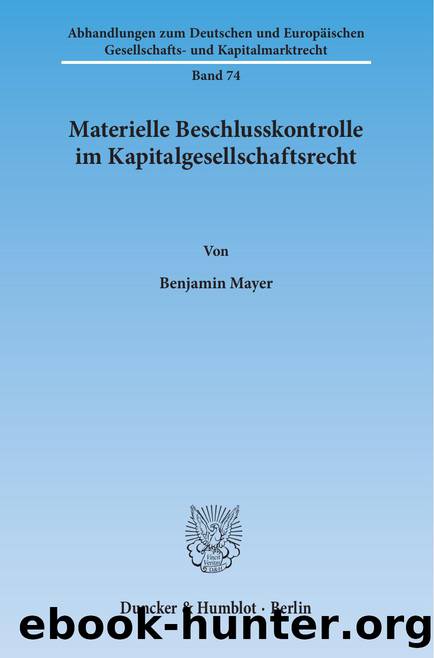 Mayer by Abhandlungen zum Deutschen und Europäischen Gesellschafts- und Kapitalmarktrecht (9783428542055)