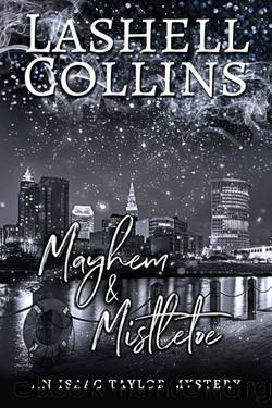 Mayhem & Mistletoe (Isaac Taylor Mysteries Book 8) by Lashell Collins
