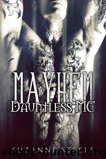 Mayhem (Dauntless MC Book 3) by Steele Suzanne