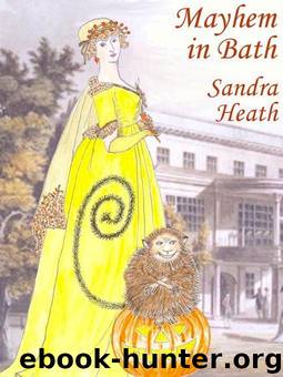 Mayhem in Bath by Sandra Heath