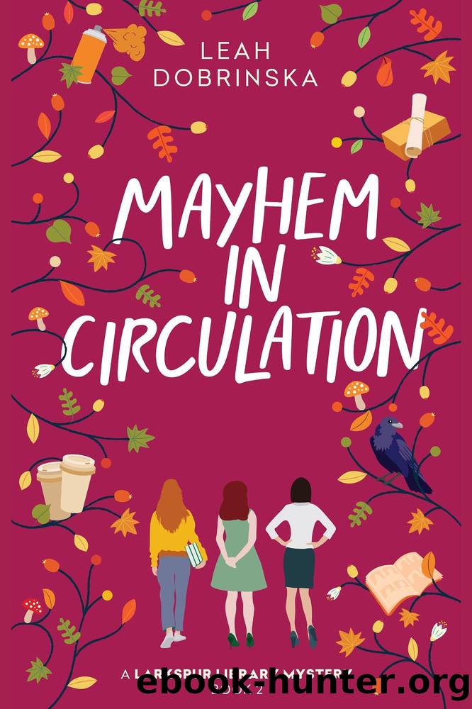 Mayhem in Circulation by Leah Dobrinska
