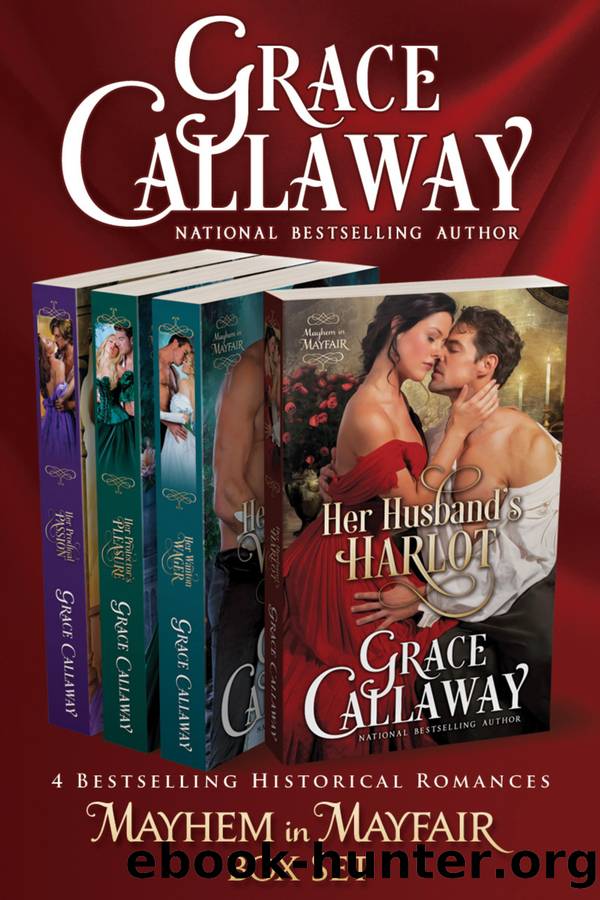 Mayhem in Mayfair: the Complete Series Books 1-4 by Grace Callaway