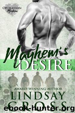 Mayhem's Desire: Operation Mayhem by Lindsay Cross