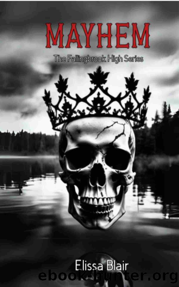 Mayhem: The Fallingbrook High Series by Elissa Blair