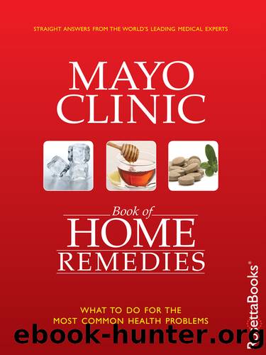 Mayo Clinic Book of Home Remedies by Mayo Clinic